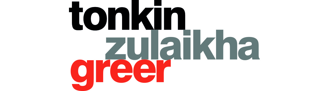 Tonkin Zulaikha Greer